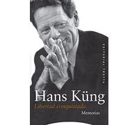 Libertad conquistada. Memorias