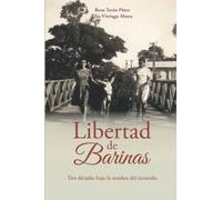 Libertad de Barinas: Tres décadas bajo la sombra del recuerdo