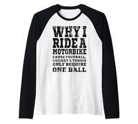Libertad de dos ruedas Por qué conduzco una moto Camiseta Manga Raglan