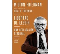 Libertad de elegir: Una declaración personal (Deusto)