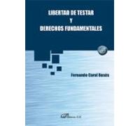 Libertad de testar y derechos fundamentales