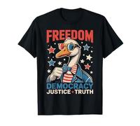 Libertad Democracia Justicia Verdad Funny Goose 4 de julio EE.UU Camiseta