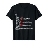 Libertad Democracia Tolerancia Y Justicia Para Todos Camiseta