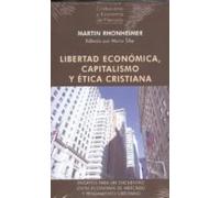 Libertad Economica Capitalismo Y Etica Cristiana