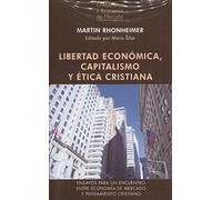Libertad económica, capitalismo y ética cristiana (SIN COLECCION)