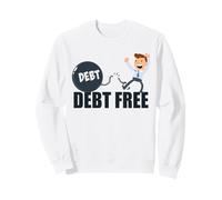 Libertad financiera Libre de deudas Bola y Cadena Finanzas Carácter Sudadera