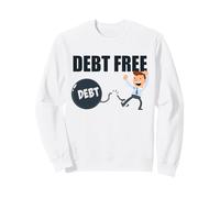 Libertad financiera Libre de deudas Bola y Cadena Finanzas Carácter Sudadera