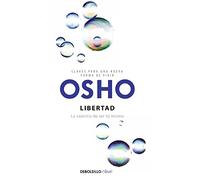 Libertad: La valentía de ser tú mismo