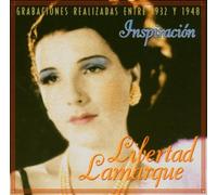 Libertad Lamarque - Inspiracion (1932-48)