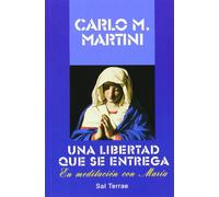 Libertad Que se entrega, Una. En MEDITACION con Maria: 78 (Pozo de Siquem)