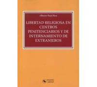 Libertad Religiosa En Centros Penitenciarios Y De Internamiento De Ext