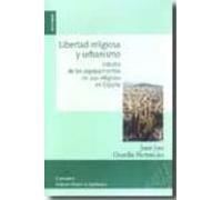 Libertad Religiosa Y Urbanismo: Estudios De Los Equipamientos De Uso R