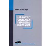 Libertad Vigilada Y Responsabilidad Penal Del Menor