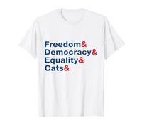 Libertad y democracia e igualdad y gatos Camiseta