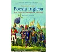 libertad y tirania: poesia inglesa de la guerra de la independenc ia