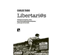 Libertarias: Antología de anarquistas y afines para uso de las generacion (Mayor)