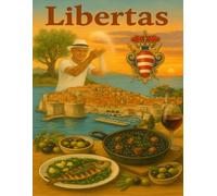 Libertas - Figvanta Cultural Inspiration Notebook: A Mediterranean watercolor journal inspired by Dubrovnik, Ragusan heritage, salt, and the timeless ... of freedom (Figvanta Cultural Essence Series)