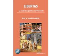 Libertas. La Tradición Política De Occidente