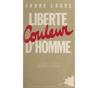 Liberté Couleur Dhomme (ebook)