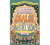 Liberté, égalité et toilettes sèches