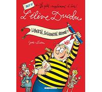 Liberté, Solidarité, Récré! Best of L'élève Ducobu (Ducobu - compilation, 1)