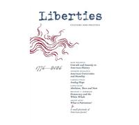 Liberties Journal of Culture & Politics: Summer 2026