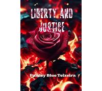 Liberty and Justice (The Eriksson Series)