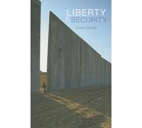 Liberty and Security (Themes for the 21st Century)
