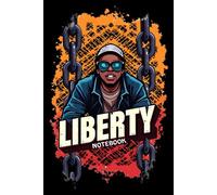 LIBERTY Halftone Retro Notebook - Bold Typography with Distressed African Man Portrait: Perfect for journaling, note-taking, creative writing, or daily planning. Size 6 x 9 inches and 120 lined pages
