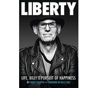 Liberty: Life, Billy and the Pursuit of Happiness