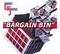 Liberty N Justice - Bargain Bin