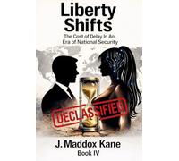 Liberty Shifts: The Cost of Delay In An Era of National Security: 4 (The SIGMA Directive)