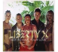 Liberty X - Got To Have Your Love