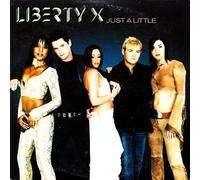 Liberty X - Just A Little (sexy)