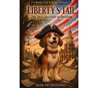 Liberty's Tail: The Declaration of Freedom