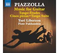 Liberzon, Yuri - Astor Piazzolla: Music for Guitar - Tango-Etudes; Cinco piezas; Tango Suite