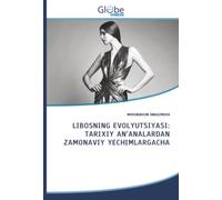 LIBOSNING EVOLYUTSIYASI: TARIXIY AN’ANALARDAN ZAMONAVIY YECHIMLARGACHA: Guía para las ciencias económicas, sociales y de gestión