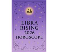 Libra 2026 Horoscope (Astrology Horoscopes 2026: Rising Sign Series)