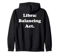 Libra: Balancing Act Harmony and Peace Sudadera con Capucha