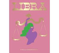 Libra: Harness the Power of the Zodiac (Astrology, Star Sign) (Seeing Stars)