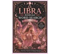 Libra Word Search Book: Word Searches with Easy-to-Read Print about Libra, Zodiac, Birth Signs and more | 6x9, 120 pages | 50 Puzzles ... Gifts for Vacation, Holidays and Free Time