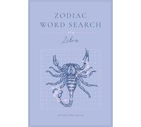 Libra Word Search Puzzle Book: Word Searches for Astrology, Zodiac, Horoscope, and More for Anxiety Relief and Relaxation | 6x9 inches, 28 puzzles (Zodiac Word Searches)