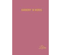 Libra Zodiac Journal: Harmony in Words: A Lined Notebook for Reflection, Healing, and Self-Discovery