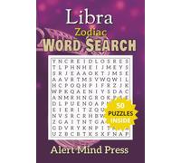 Libra Zodiac Word Search: 50 Word Search Puzzles for Libra the Gracious and Harmony-Seeking Scales, Astrology, Zodiac,| 6x9 inches,106 pages |50 ... and Free times (Astrology Zodiac Word Search)