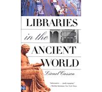 Libraries in the Ancient World (Nota Bene)