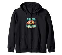 Libraries Library Advocate Librarian Friends Book Lover Sudadera con Capucha