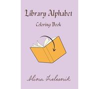 Library Alphabet: Coloring Book