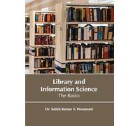 Library and Information Science: The Basics