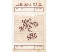 Library Card Book: Easily Distracted by Books: Vintage Style Borrowing & Reading Tracker Journal - Brown