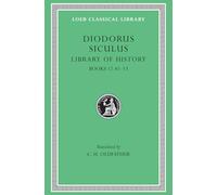 Library of History, Volume V: Books 12.41-13 (Loeb Classical Library)